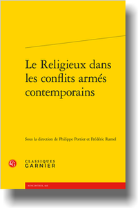 Mardi 29 septembre 2020 – Parution : « Le Religieux dans les conflits armés contemporains »