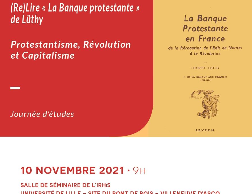 Journée d’études – « (Re)Lire « La Banque protestante » de Lüthy – 10 novembre 2021